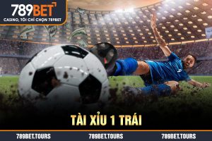 tài xỉu 1 trái